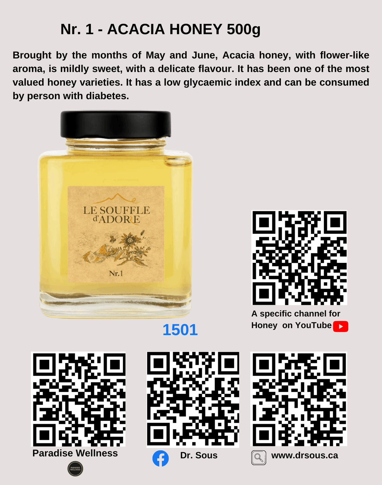 1501. Nr. 1 - ACACIA HONEY 500g - DrSous.Ca